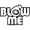 Blow me - Ударь меня