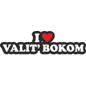 I love Valit bokom - Я люблю валить боком