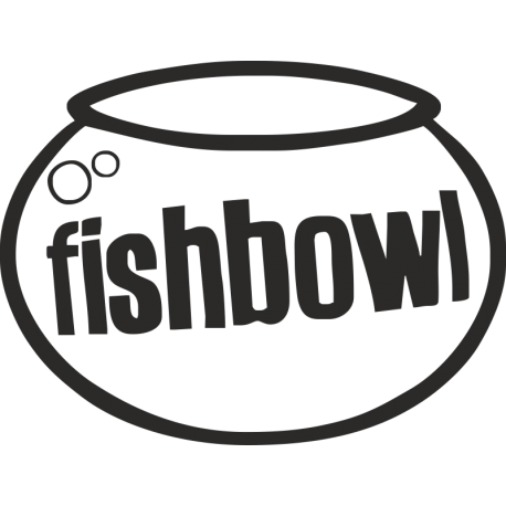 Fishbowl