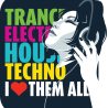 Trance, electro, house, techno. I love them all