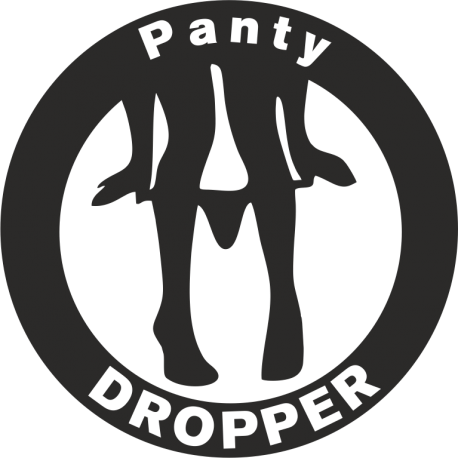 Panty Dropper -  Без трусиков